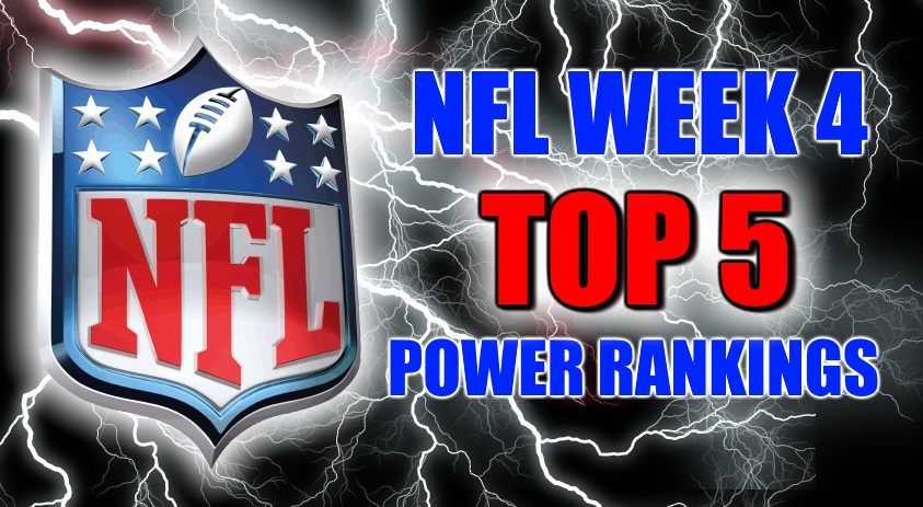 NFL Week 4 Power Ranking - Top 5 Teams